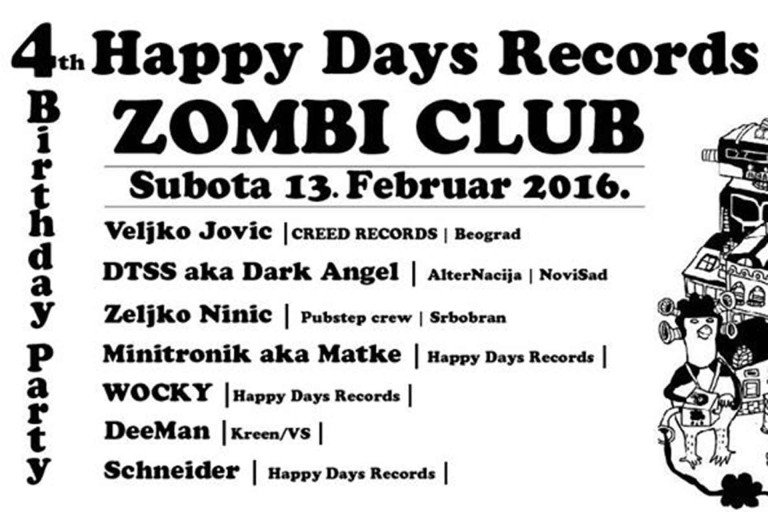 Happy Days Records slavi 4 godine postojanja! Happy Days Records Zombi