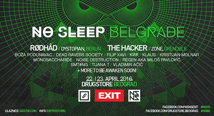 No Sleep Novi Sad Drugstore Rodhad The Hacker