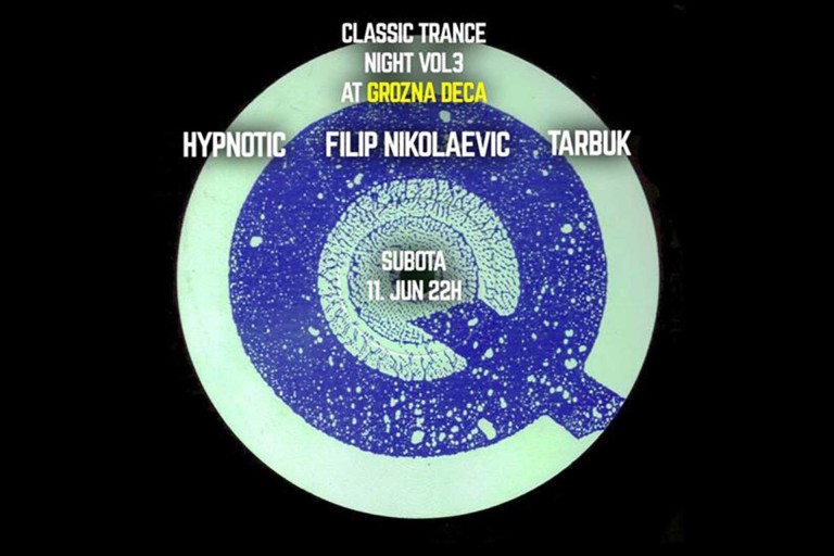 Classic Trance Night Grozna deca