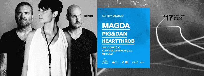 Central Dance Event 2017 Magda Pig&Dan Heartthrob Lea Dobricic Alexandar Ivkovic Mihajlo Hangar Luka Beograd
