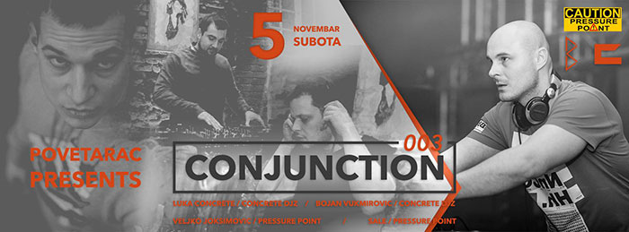 Conjunction Pressure Point Concrete DJz Povetarac