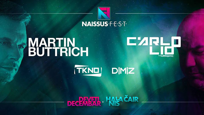 Naissus fest Martin Buttrich Carlo Lio Dimiz TKNO Nis