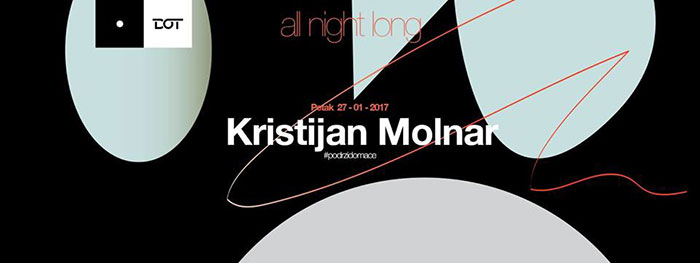 Kristijan Molnar All Night Long Dot