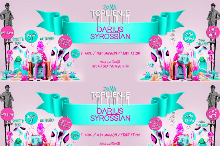 ZAKORAČITE U ZONU TOPLJENJA 8. APRILA SA DARIUSOM SYROSSIANOM!