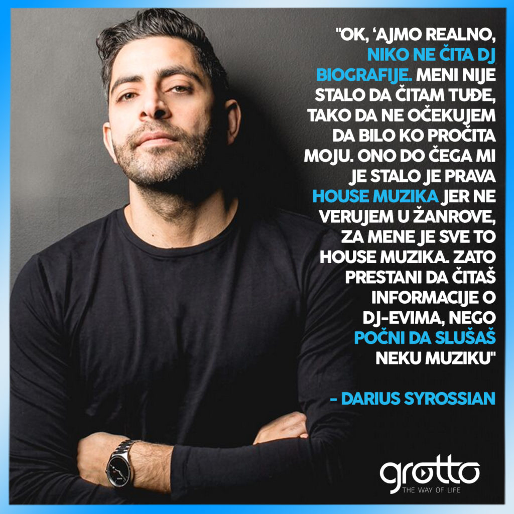 Darius Syrossian quote