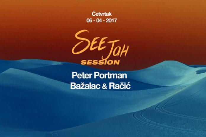 See-Jah-Session-Peter-Portman-Bazalac-&-Racic-Dot