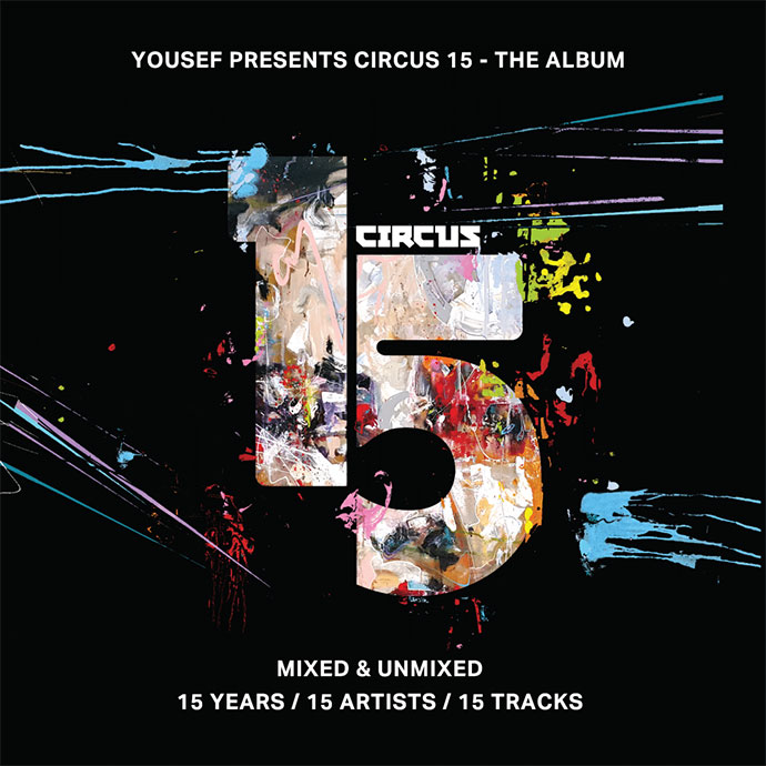 Yousef presents Circus 15 – The Album