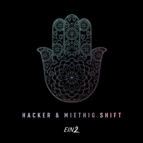 Hacker Miethig Shift Me EIN2