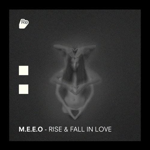MEEO Rise Fall In Love Re Sound Music