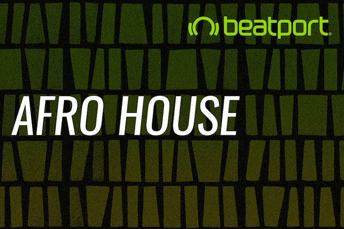 Afro House Beatport Afro House Beatport