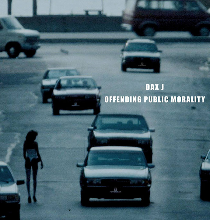 Dax J Offending Public Morality LP Monnom Black