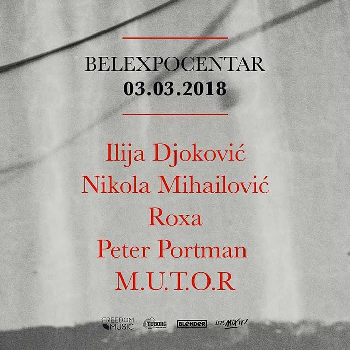Ilija Djoković Nikola Mihailović Roxa Peter Portman M.U.T.O.R BelExpo centar