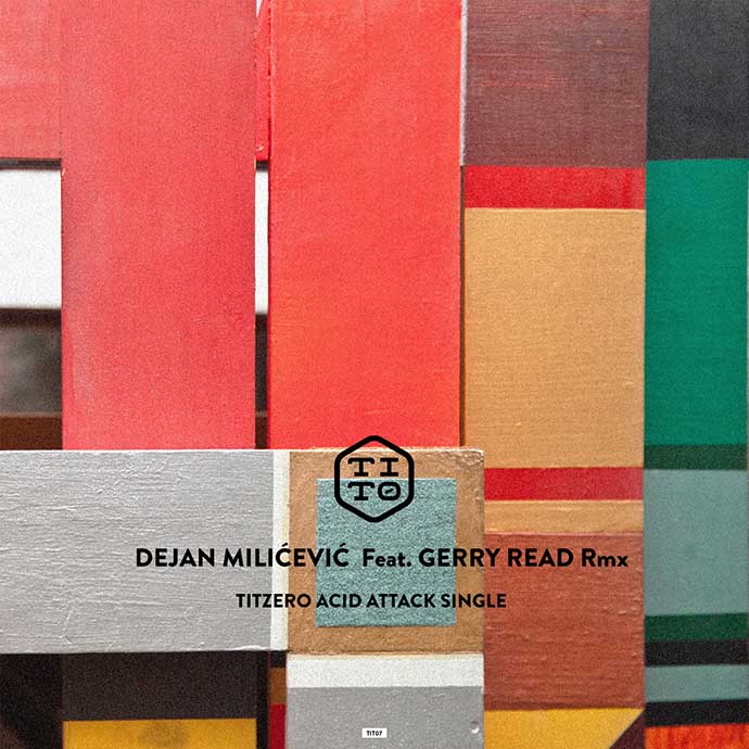 Dejan Milićević Gerry Read Serious Tit Zero Acid Attack Tit Zero Recordings