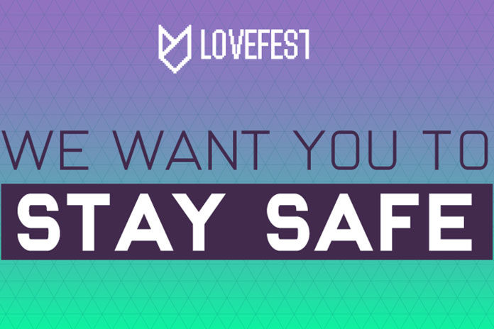 Lovefest-Stay-Safe-droga-blog Lovefest Stay Safe droga blog