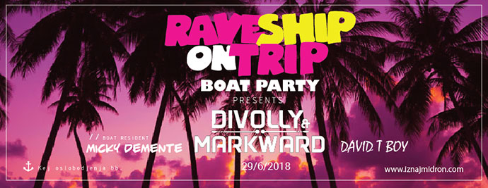 Rave Ship On Trip Divolly & Markward Micky Demente David T Boy