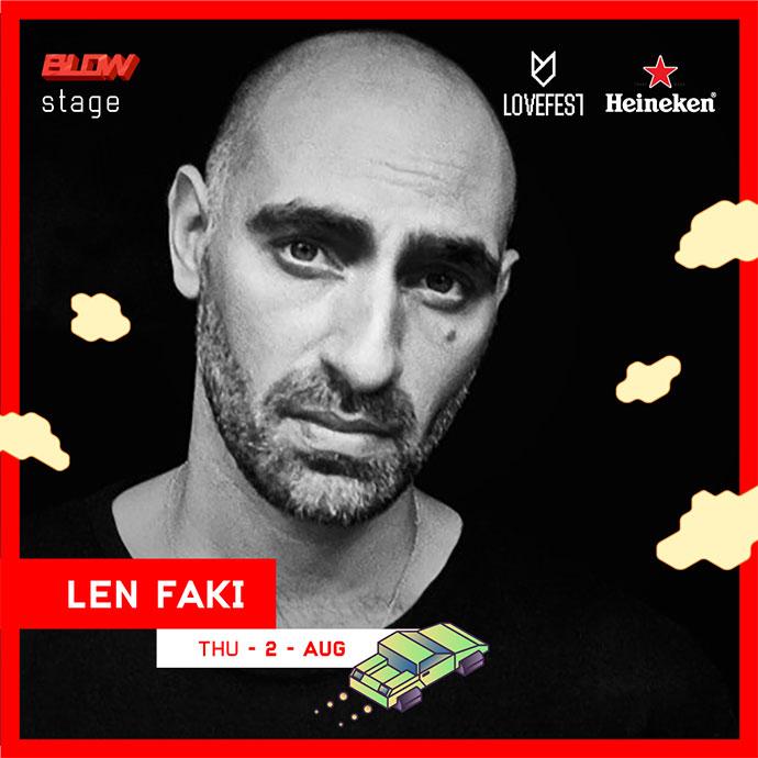 Len Faki Blow Stage Lovefest 2018