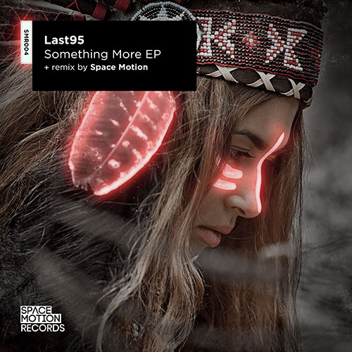 Something More EP Last95 Space Motion Records