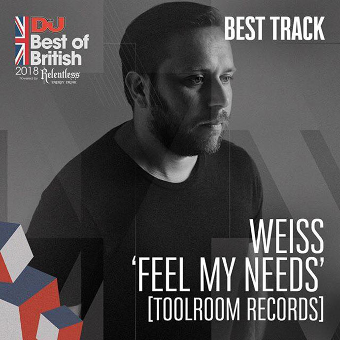 Weiss Feel My Needs Toolroom Records Best Track DJ Mag Best Of British Awards 2018