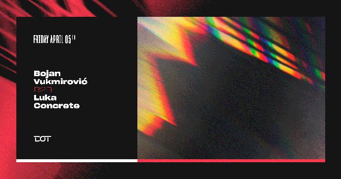 Luka Concrete Bojan Vukmirović All Night Long DOT