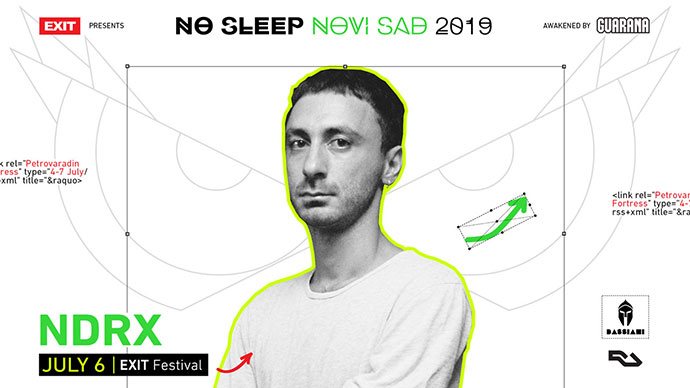 NDRX No Sleep Novi Sad Bassiani EXIT festival 2019