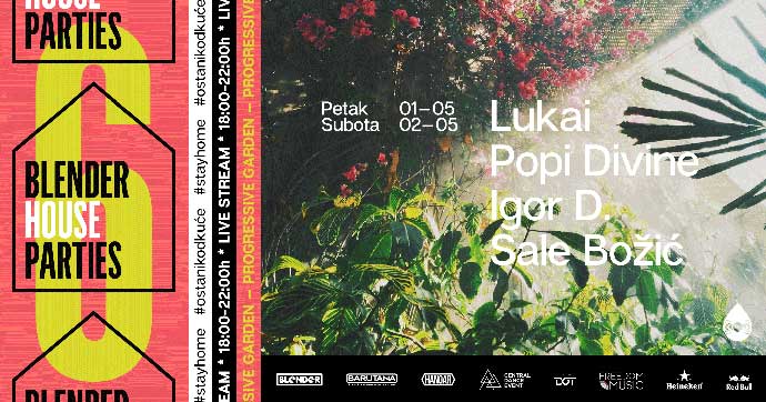 Blender House Parties Vol 6 Popi Divine Lukai Igor D Sale Bozic