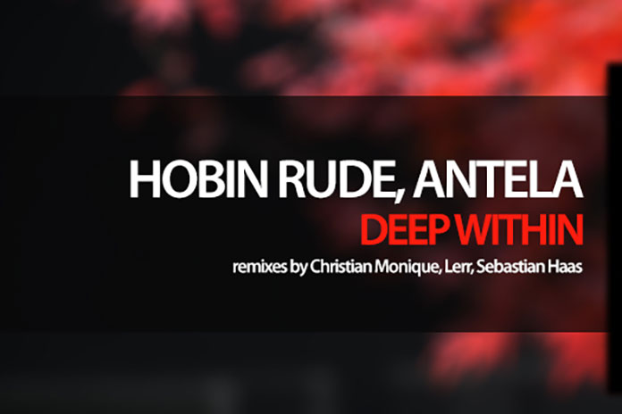 Hobin Rude Antela Deep Within Mistique Music