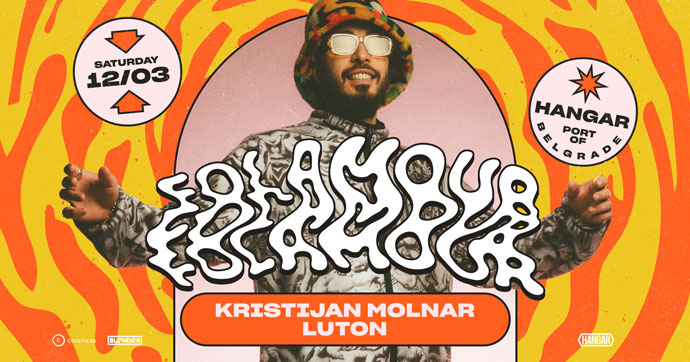 Folamour Kristijan Molnar Luton Hangar Beograd 2022