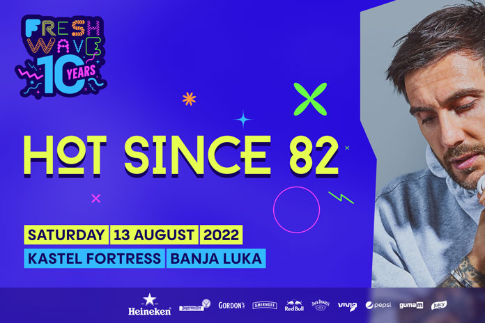 Hot Since 82 Fresh Wave festival 2022