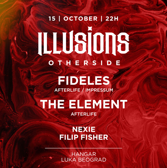 Illusions Fideles The Element Hangar Luka Beograd 2022