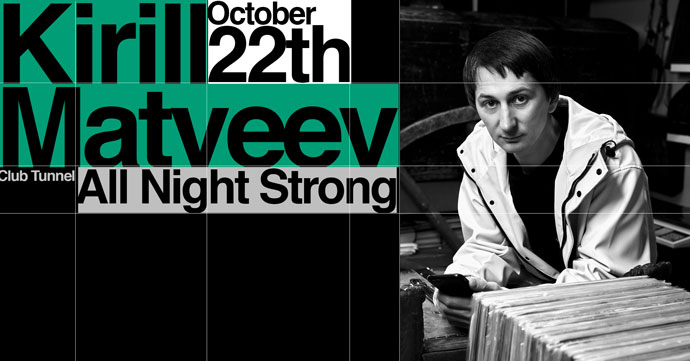 Kirill Matveev All Night Strong Club Tunnel