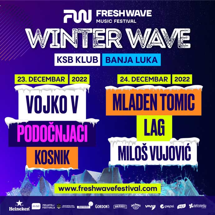 Winter Freshwave 23. i 24. decembra 2022. godine. Nastupaju Mladen Tomić, Lag, Miloš Vujović i drugi.