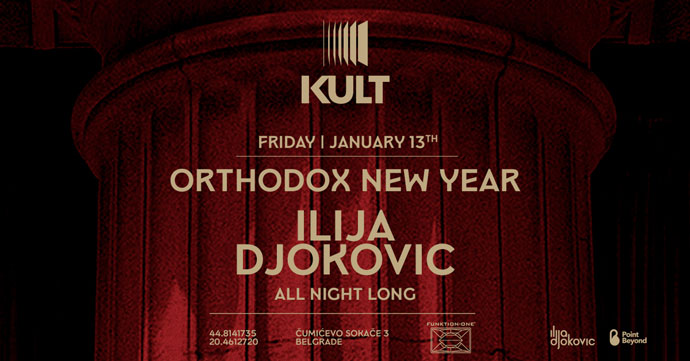 DJ Ilija Djokovic će imati All Night Long set u klubu Kult za doček Srpske Nove godine 13. januara 2023.