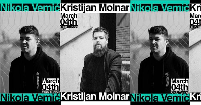 Kristijan Molnar i Nikola Vemić nastupiće u Clubu Tunnel 04. marta 2023. godine.