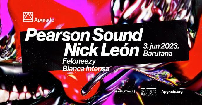 Pearson Sound i Nick Leon će nastupiti na Apgrade žurci u klubu Barutana 03. juna 2023. godine.