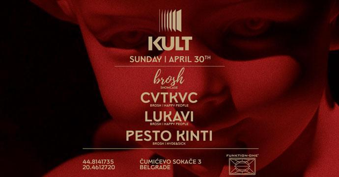 CVTKVC, Lukavi i Pesto Kinti na brosh žurci u Clubu Kult 30. aprila 2023. godine.