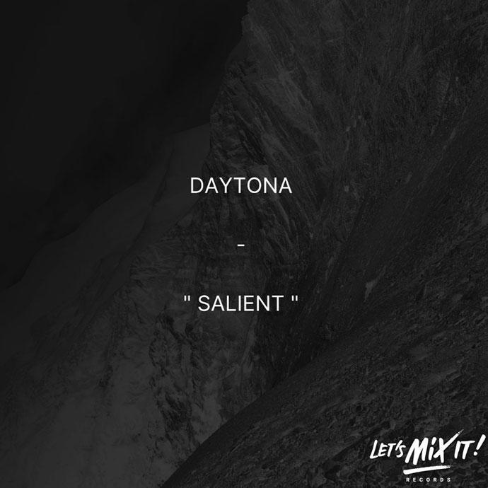 Cover „Daytona” izdanja koje potpisuje Salient za „Let's Mix It! Records”.