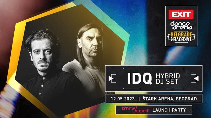IDQ na EXIT Dance Arena Belgrade Takeover događaju u beogradskoj Areni.