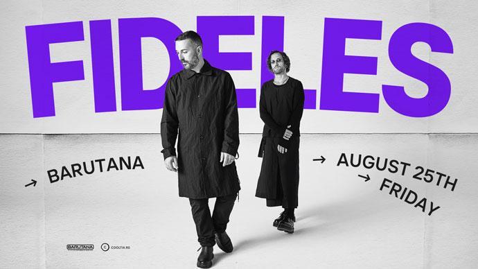 Fideles će nastupiti u klubu Barutana 25. avgusta 2023. godine.