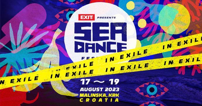 Sea Dance festival 2023 In Exile od 17. do 19. avgusta 2023. godine na ostrvu Krk u Hrvatskoj.