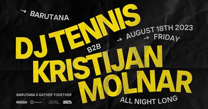 DJ Tennis b2b Kristijan Molnar All Night Long u klubu Barutana 18. avgusta 2023. godine.