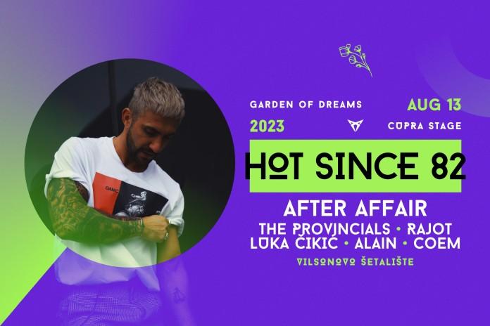 Hot Since 82 Sarajevo Garden Of Dreams 2023