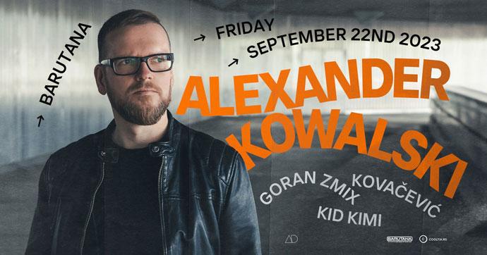 Alexander Kowalski će nastupiti na zatvaranju kluba Barutana 22. septembra 2023. godine.