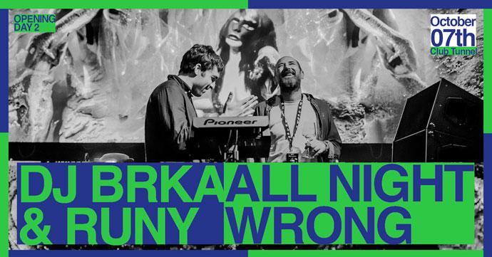 DJ Brka & Runy All Night Wrong u Clubu Tunnel 07. oktobra 2023. godine.