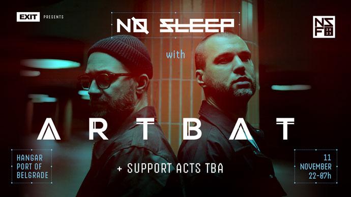 No Sleep će 11. novembra 2023. godine ugostiti DJ duo ARTBAT u Hangaru Luke Beograd.