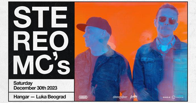 Stereo MC's će nastupiti uživo u Hangaru Luke Beograd 30. decembra 2023. godine.