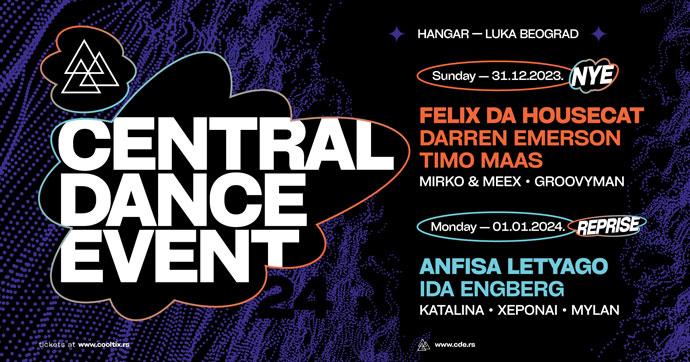 Central Dance Event 2024 31. decembra 2023. godine i 01. januara 2024. godine u Hangaru Luke Beograd.