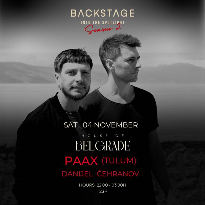 PAAX (Tulum) i Danijel Čehranov će nastupiti u klubu Backstage 04. novembra 2023. godine.