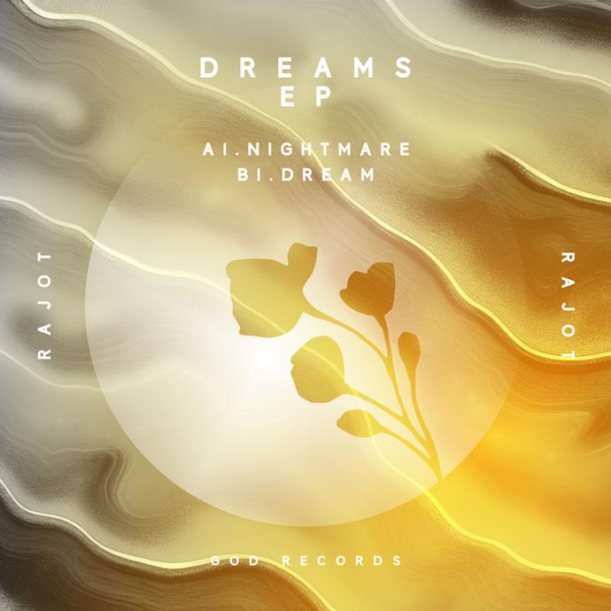 Rajot - Dreams EP (Garden of Dreams Records) (Cover).