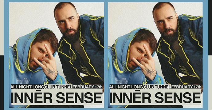 Innēr Sense će nastupiti u Clubu Tunnel 17. februara 2024. godine u All Night Long DJ setu.