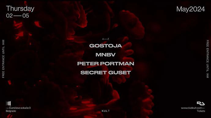 Gostoja, MNBV, Peter Portman i Secret Guset će nastupiti u Clubu Kult 02. maja 2024. godine.